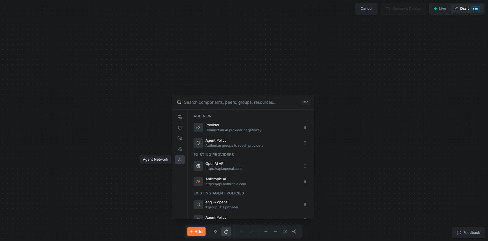 The Draft Mode components panel on the Agent Network tab, listing the Provider and Agent Policy nodes, existing providers, and existing agent policies